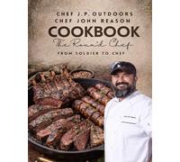 The Roux'd Chef: From Soldier to Chef (Chef Jp Outdoors)