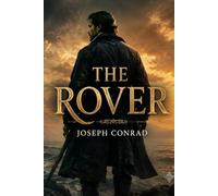 The Rover: A Tale