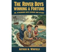 The Rover Boys Winning a Fortune