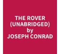 The Rover (unabridged) (audiolibro)