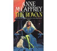 The Rowan: an utterly captivating fantasy from one of the most influential fantasy and SF novelists of her generation (The Tower & Hive Sequence, 1)