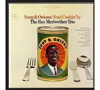 The Roy Meriwether Trio Soup & Onions / Soul Cookin' By (CD) (Importación USA)