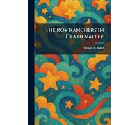 The Roy Ranchers in Death Valley