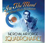 Royal Air Force Squadronaires, - In the Mood