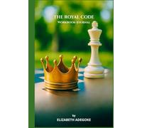 The Royal Code Workbook/Journal