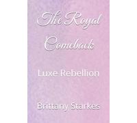 The Royal Comeback: Luxe Rebellion