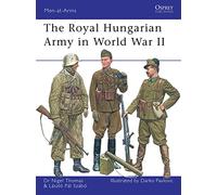 The Royal Hungarian Army in World War II: 449 (Men-at-Arms)