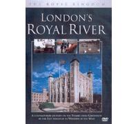 The Royal Kingdom - London's Royal River [Reino Unido] [DVD]