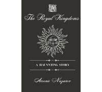 The Royal Kingdoms: A Slow-Burn Romantasy Novel