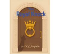The Royal Knock: Faith Based (The Day Princess Ava Made the Sun Shine)