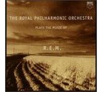 The Royal Philharmonic Orchestra - Plays The Music Of R.E.M.