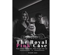The Royal Pink Case: They killed the queen. They forgot the cat. (Pinkerton’s Witness)