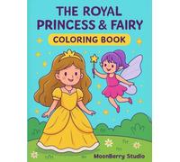 The Royal Princess & Fairy Coloring Book for 3+ years kids | Coloring Activity for Kids