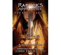 The Royal Ranger: A New Beginning (1) (Ranger's Apprentice, 12)