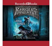 The Royal Ranger (The Ranger's Apprentice: The Royal Ranger Series)