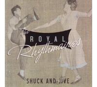 the Royal Rhythmaires - Shuck and Jive