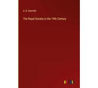 The Royal Society in the 19th Century