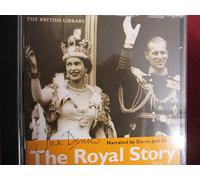 The Royal Story: The History of the House of Windsor in Words and Music