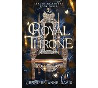 The Royal Throne: League of Rulers, Book 3
