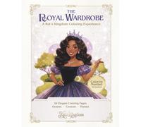 The Royal Wardrobe: A Kat’s Kingdom Coloring Experience
