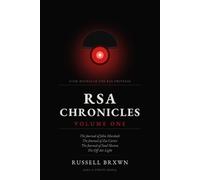The RSA Chronicles: Volume 1: The Journal of Zoe Carter, The Journal of John Murdoch, The Journal of Saul Horton and The Off-Air Light
