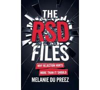 The RSD Files: A Psychologist's Honest Account: 1 (The Rsd Files: Too Much. Just Enough.)