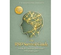 The RSD Survival Guide Workbook: How to Overcome Rejection Sensitive Dysphoria in 30 Days Without the Exhausting Masking Tax (A Neurodivergent Guide ... (The Neurodivergent High-Achiever Series)
