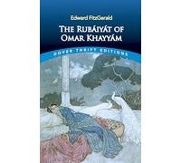 The Rubáiyát of Omar Khayyám: First and Fifth Editions (Thrift Editions)