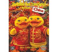 The Rubber Duck Travel Series: China: Discover China one word at a time on your word search journey featuring ancient and modern culture, food, everyday life in a challenge of over 1,000 richer words