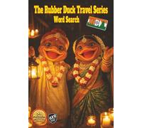The Rubber Duck Travel Series: India: Discover the Spirit of India through iconic landmarks, bold flavors, ancient temples, and the Diwali Festival of Lights in 55 word puzzles and over 1,000 words