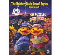 The Rubber Duck Travel Series: South Korea: From Ancient Roots to a High-Tech Future Discover the Timeless Magic of South Korea in its Culture, ... Traditions in 55 Puzzles and over 1,000 Words