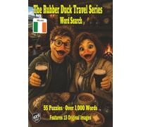 The Rubber Duck Travel Series Word Search: Ireland: Feel the Magic in the Land visit ancient Newgrange and end your day in a pub filled with music laughter and tales all in 55 Puzzles Over 1,000 Words