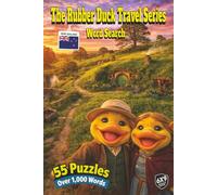The Rubber Duck Travel Series Word Search: New Zealand: 55 Puzzles and Over 1,000 Words Exploring New Zealand’s Misty Mountains, Emerald Hills, History, Natural Wonders, Mythic Adventures and Stories
