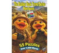The Rubber Duck Travel Series Word Search: South Africa: Discover South Africa in 55 Puzzles and Over 1,000 Words Across Kruger National Park, Table Mountain, Safari, Ancient Finds, and Even Penguins