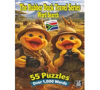 The Rubber Duck Travel Series Word Search: South Africa: Discover South Africa in 55 Puzzles and Over 1,000 Words Across Kruger National Park, Table Mountain, Safari, Ancient Finds, and Even Penguins