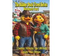 The Rubber Duck Travel Series Word Search: Tour 2: Discover Canada, USA and Mexico in a tour of 165 Puzzles and Over 3,000 Words Taking you to Historic Sites, Enjoy Local Food, and Scenic Routes