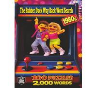 The Rubber Duck Way Back Word Search: 1980s: 100 Puzzles and 2,000 Words That Take You Back to the 1980s with the Sound of Arcade games, the beat of the music video and the Rise of Early Computers