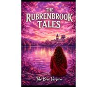 The Rubrenbrook Tales: The Bree Version