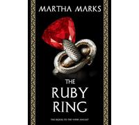 The Ruby Ring: The Sequel to The Viper Amulet (The Ruby-Viper Trilogy)
