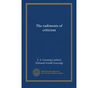 The rudiments of criticism