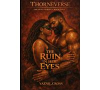The Ruin in Her Eyes: A Thorneverse Novel (The Ruin Series)