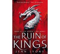 The Ruin of Kings: Jenn Lyon: 1 (A Chorus of Dragons, 1)