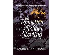 The Ruination of Michael Sterling (Marrow Bone Creek)
