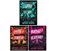 The Ruinous Love Trilogy 3 Books Collection Set By Brynne Weaver(Scythe & Sparrow, Leather & Lark, Butcher & Blackbird)