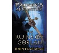 The Ruins Of Gorlan (rangers Apprentice Book 1 ) (ebook)