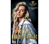 The Rule Breaker: A Billionaire Bodyguard Romance: 2 (Beaufort Billionaires)