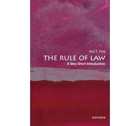 The Rule of Law: A Very Short Introduction (Very Short Introductions)