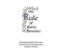 The Rule of Saint Benedict