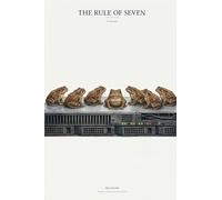 The Rule of Seven: A Novella