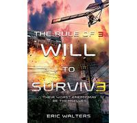 The Rule of Three: Will to Survive (The Rule of 3, 3)